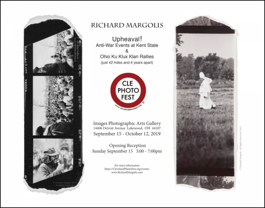 Upheaval! | Anti-War Events at Kent State & Ohio Ku Klux Klan Rallies | (just 42 miles and 4 years apart). Images Photographic Arts Gallery | 14406 Detroit Avenue Lakewood, OH 44107 | September 15&ndash;October 11, 2019 | Opening Reception Sunday September 15 2